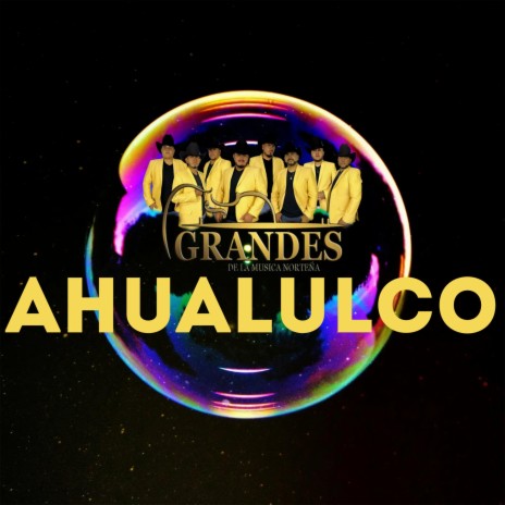 El Ahualulco | Boomplay Music