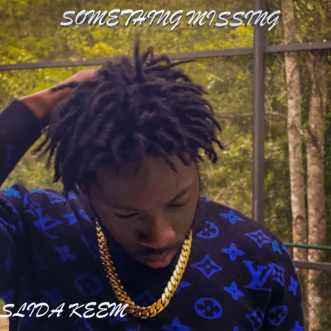 Something Missing | Boomplay Music