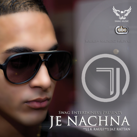 Je Nachna ft. Jaz Rattan