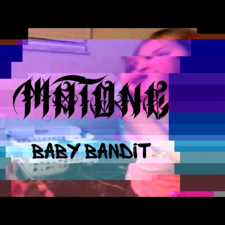 Baby Bandit | Boomplay Music