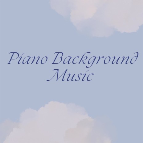 Piano Background Music - Lakhan Hire MP3 download | Piano Background Music  - Lakhan Hire Lyrics | Boomplay Music