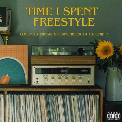 Time I Spent (Freestyle) ft. OfficialFreski, FranchiseOO14 & RichieP702