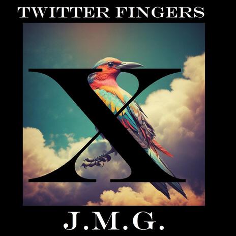 Twitter Fingers | Boomplay Music