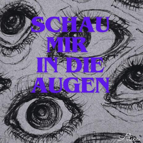 Schau mir in die Augen | Boomplay Music