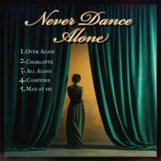 Never Dance Alone