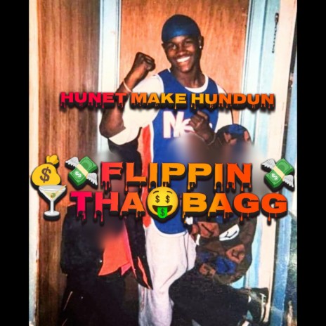 Flippin Tha Bagg | Boomplay Music