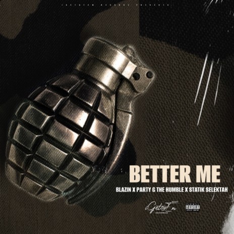 Better Me ft. Party G The Humble