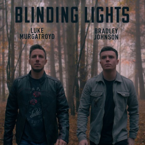 Blinding Lights ft. Bradley Johnson | Boomplay Music