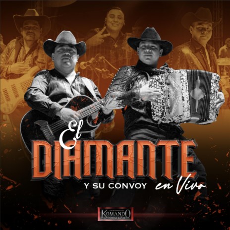 El Diamante y Su Convoy (En vivo) | Boomplay Music