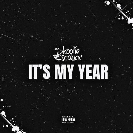 It's My Year | Boomplay Music