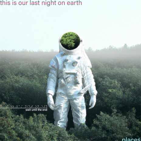 this is our last night on earth | Boomplay Music