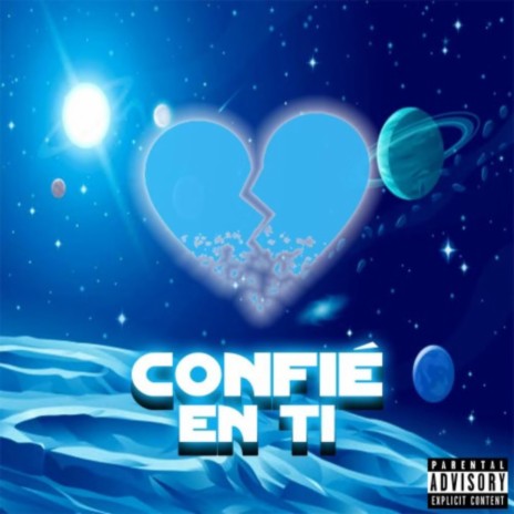 Confié En Ti | Boomplay Music