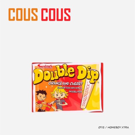 Double Dip ft. Homeboy xtra & CousCous | Boomplay Music