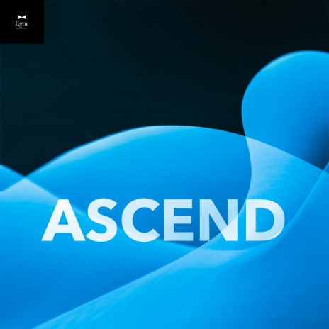 Ascend | Boomplay Music