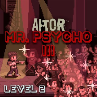 Mr. Psycho III