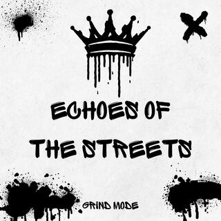 Echoes of the Streets