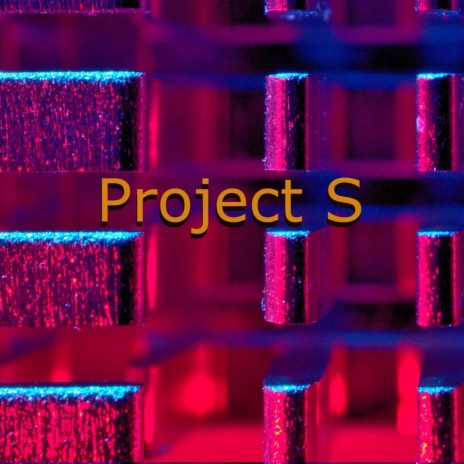 Project S | Boomplay Music