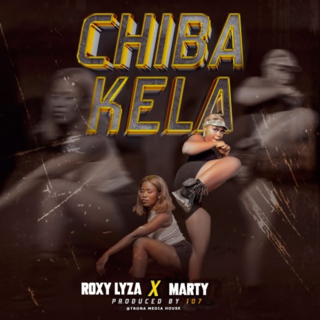 Chibakela ft. Marty | Boomplay Music