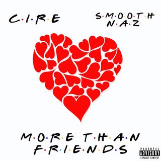 More Than Friends ft. Smooth Naz lyrics | Boomplay Music