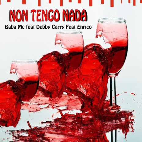Non tengo nada ft. DebbyCarry & Enrico | Boomplay Music