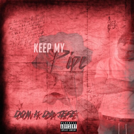 Keep My Pipe | Boomplay Music