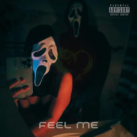 Feel me ft. Dizzy & Xaps | Boomplay Music