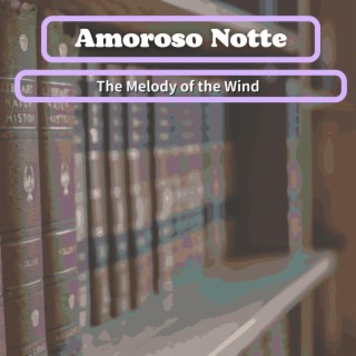 The Melody of the Wind