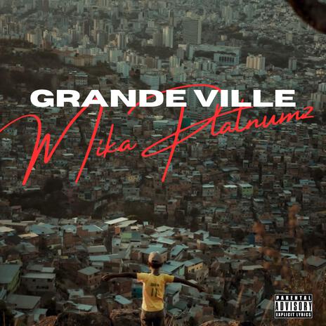 GRANDE VILLE | Boomplay Music