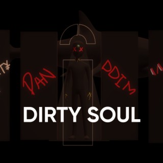 Dirty Soul