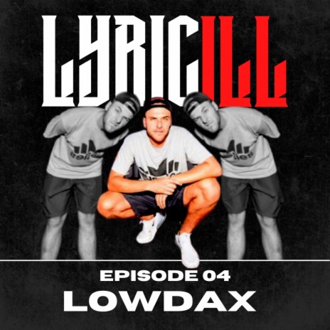 Episode 04 ft. Lowdax | Boomplay Music