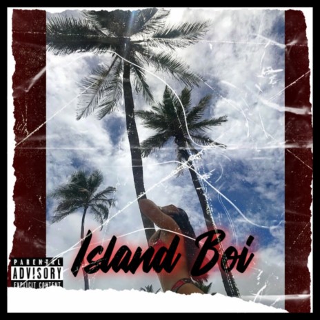 Island Boi ft. PaperboiNba | Boomplay Music