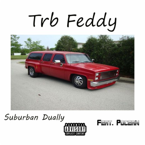 Suburban Dually ft. Pocean | Boomplay Music