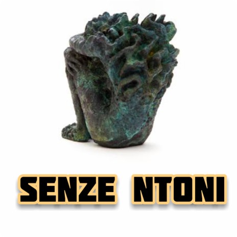 Senze Ntoni | Boomplay Music