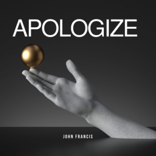 Apologize