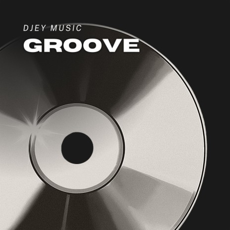 GROOVE | Boomplay Music