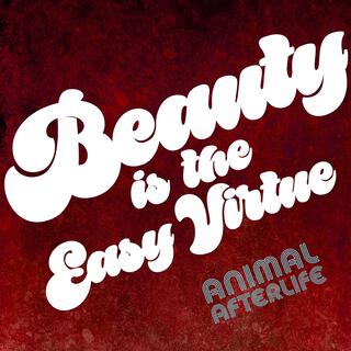 Beauty is the Easy Virtue