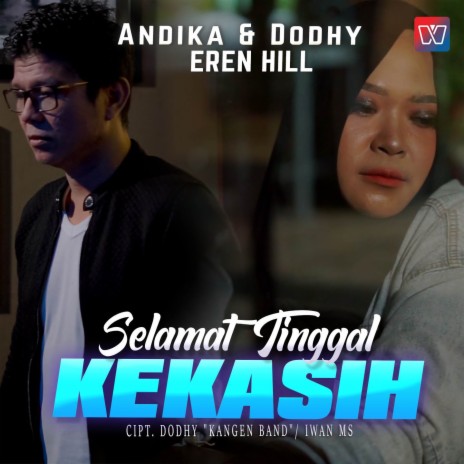 Selamat Tinggal Kekasih | Boomplay Music