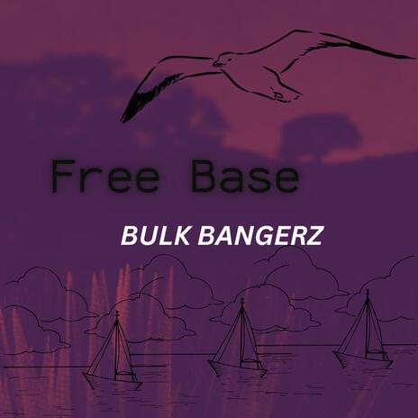 Free Base | Boomplay Music