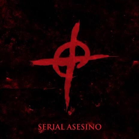 Serial Asesino | Boomplay Music