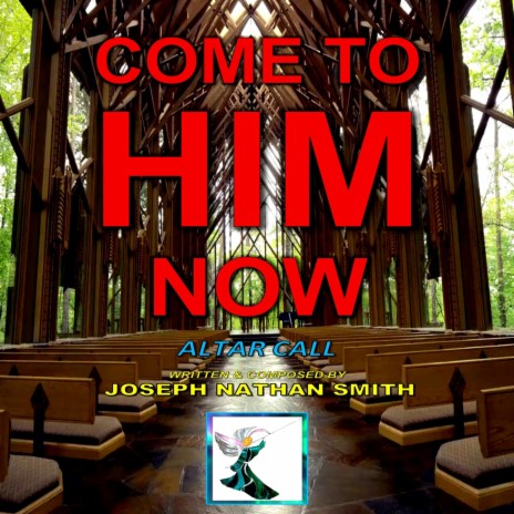 Come to Him Now | Boomplay Music