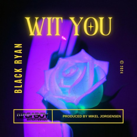 Wit You | Boomplay Music
