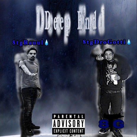 Deep End Pt. 2 ft. 8TG Rauul | Boomplay Music