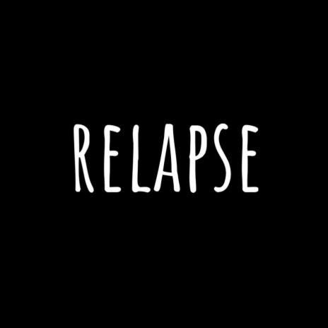 Relapse