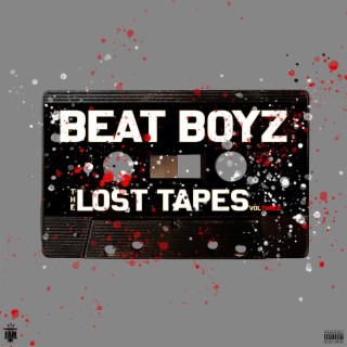 Beat Boyz: The Lost Tapes Vol. Three