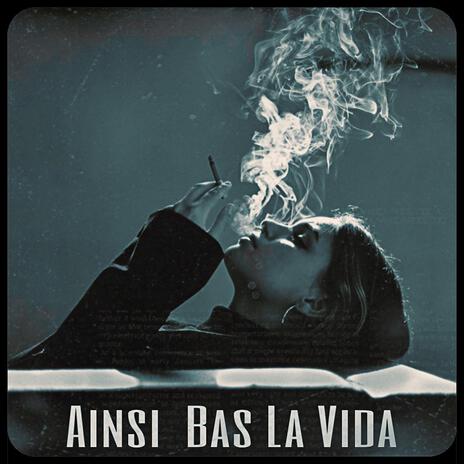 Ainsi Bas La Vida | Boomplay Music