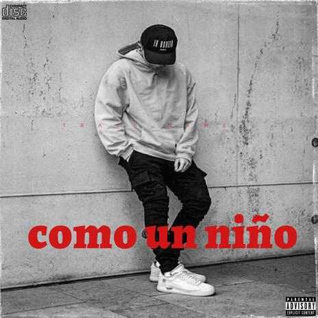 Como Un niño | Boomplay Music