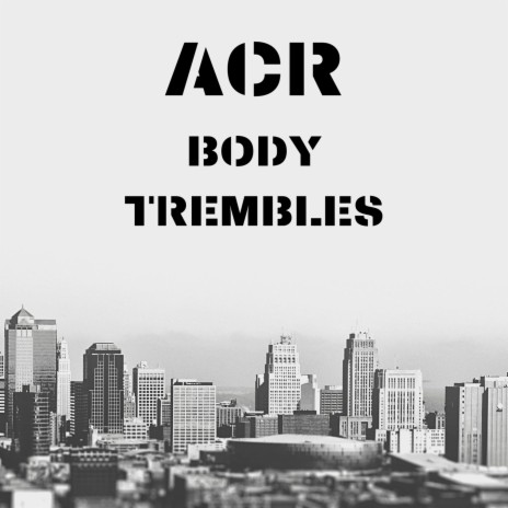 Body trembles | Boomplay Music