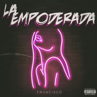 La Empoderada lyrics | Boomplay Music