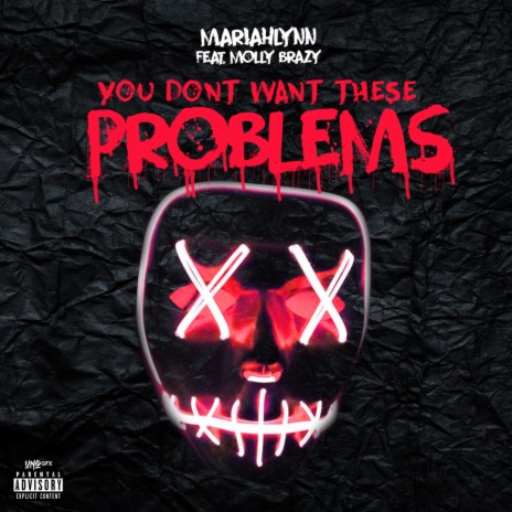 You Don't Want No Problems ft. Molly Brazy | Boomplay Music