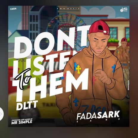 Don't Listen to them (DLTT) | Boomplay Music